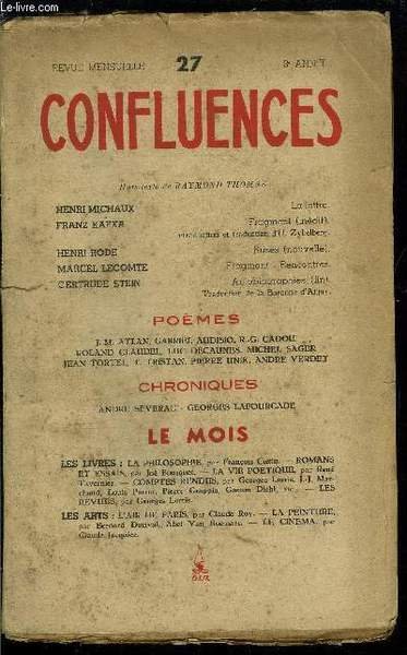 Confluences n� 27 - La lettre par Henri Michaux, Fragment par Franz Kafka, Ruses par Henri Rode, Fragment - Rencontres par Marcel Lecomte, Autobiographies (fin) par Gertrude Stein