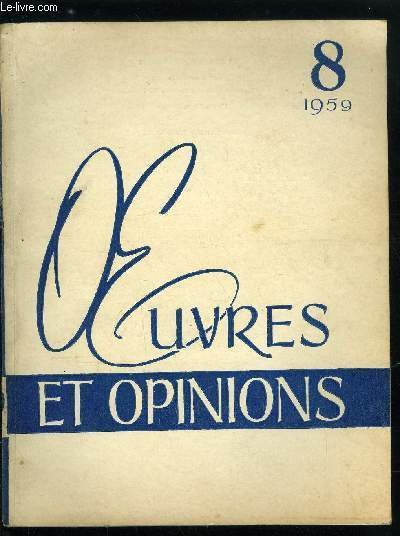 Oeuvres et opinions n� 8 - Ils ont combattu pour la patrie par M. Cholokhov, Djara par M. Lakerbai, Au pied du ravin par A. Serafimovitch, Cr�ation et personnalit� chez l'�crivain par B. Boursov, Le r�alisme dans l'art moderne par A. Konstantinovski