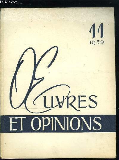 Oeuvres et opinions n� 11 - Une partie de plaisir par L. Leonov, Fils du si�cle par I. Kouprianov, Les scaphandriers par V. Kojevnikov, Nikita Khrouchtchev chez Mikhail Cholokhov, Tr�sors miniers de la Russie par G. Mariaguine, L'eau vive, le printemps