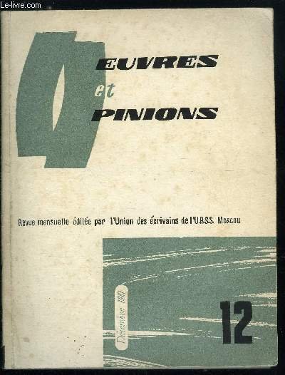 Oeuvres et opinions n� 36 - Marco l'Immortel par Mikha�lo, Le pays de Lepia par Anatole Pristavkine, Nulla dies sine linea par Youri Olecha, Un chantre de la vaillance par Nicolas Tikhonov, Se trainent dans le d�fil�, l'aigle, chant, pourquoi je suis cr��
