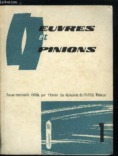 Oeuvres et opinions n� 37 - Discours de Mikha�l Cholokhov au XXIIe congr�s du Parti, Discours de Nikola� Gribatchov au XXIIe Congr�s du Parti, Confr�res par Vassili Axionov, Sur la Volga par Georges Semionov, Trois po�es par Sergu�i Smirnov, Les yeux