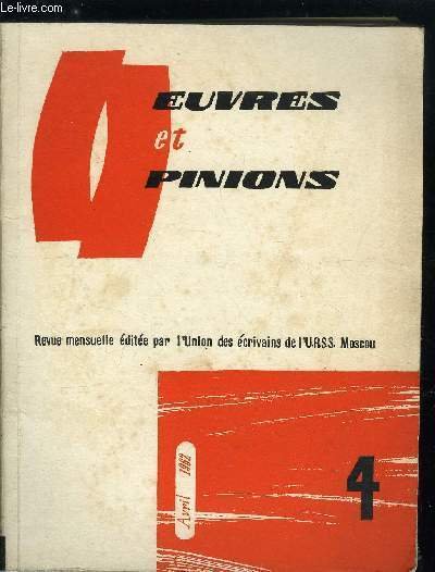Oeuvres et opinions n� 40 - La sacoche pleine de coeurs par Vladimir Fedorov, Plein jour par Emmanuel Kazakievitch, Le d�cret par P�trous Brovka, Fun�railles par Gu�vork Emine, L�nine par Dimitri Goulia, L�nine par Samu�l Marchak, Je ne le voyais jamais