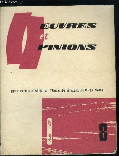 Oeuvres et opinions n� 44 - Le tr�sor par Demna Chenguela�a, L'adieu aux nuits blanches par V�ra Panova, Carnets de notes par Ilya Ilf, Eduardas Mi�z�laitis par Serge Narovtchatov, L'homme, mains, les yeux, l�vres, femmes, la pomme par Eduardas