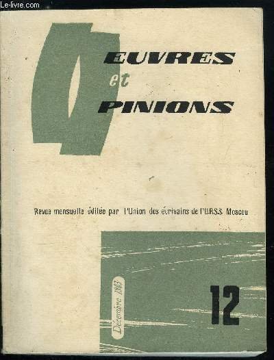 Oeuvres et opinions n� 60 - La fleur de l'age par Alexandre Rekemtchouk, Poup�es en terre glaise, champs de mines, l'ours, atomes traceurs par Ludmila Tatianitcheva, Modernisme et r�alit� par Vladimir Chtcherbina, Gorki et les �crivains sovi�tiques