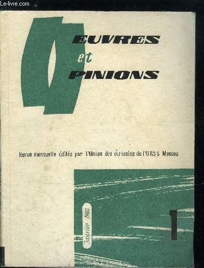 Oeuvres et opinions n� 73 - Des pas dans la ros�e par Vassili Peskov, Lipiagui par Sergu�i Kroutiline, Nikola� Zabolotski par Andr�i Tourkov, Sur la beaut� des visages humains, en lisant des vers, les cigognes, sansonnet, fais un peu de place, matin