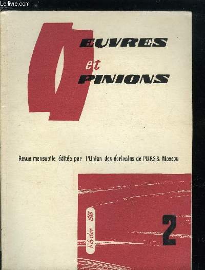 Oeuvres et opinions n� 86 - Coeur et pens�es par Nikola� Amossov, Les fraises des bois ont fleur par Nikola� Tchoukovski, Le barrage de Bratsk par Eug�ne Evtouchenko, Entre deux congr�s d'�crivains par Gu�orgui Markov, La litt�rature en marche par Vadim