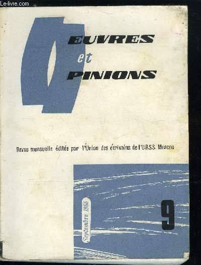 Oeuvres et opinions n� 93 - L'azerba�djan sovi�tique aujourd'hui par Mirza Ibrahimov, Pays de po�es par Noureddine Babaev, Le t�l�gramme par Issa Husseinov, Le conte du cerf par Mehti Hussein, L'anniversaire par Mirza Ibrahimov, A Tchinarli par Ali Veliev