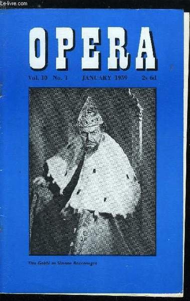 Opera n� 1 - Three project Puccini Operas by Mosco Carner, Touring Opera - 1958, A symposium, Anthony Besch, Charles Coverman, Edward Renton, Janacek Celebrations at Brno by Desmond Shawe-Taylor, The Bergamo Festival by Lionel Dunlop
