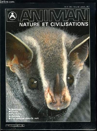 Animan, nature et civilisations n� 3 - Maldives par Kurt Amsler, Chats par Peter Jackson, Portfolio par la Nasa, Orlando par Daniel Quinzani, Des ombres dans la nuit par le professeur Paul Schauenberg