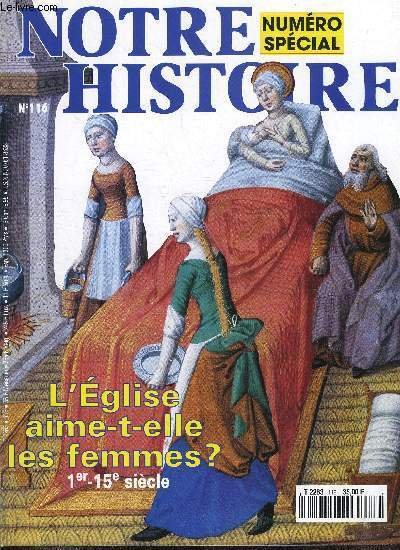 Notre histoire : la m�moire religieuse de l'humanit� n� 116 …