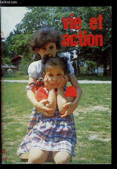 Vie et action n� 137 - Pin�ale, L.S.D. et pruneaux, Colonne vert�brale, capital sant�, Cessons de dilapider notre sant�, Les incurables que j'ai connus, Accoucher, un drame ?, Irrigations vaginales et lavements magn�sies, Magn�sium,nutriment indispensable