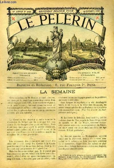 Le Pèlerin n° 1052 - Jérusalem, Drole d'histoire, Théatres, Paris s'amuse, Prix d'honneur (suite) par Jean de Monthéas, La charité (suite) par L. Boissière, Les anglais sont très forts
