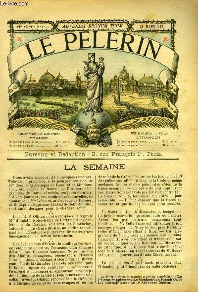 Le Pèlerin n° 1055 - Le moment est venu, Jérusalem, L'entrevue de Noisy le Sec, L'annonciation, Le printemps, Le travail de saint Joseph, La charité (suite) par L. Boissière, Prix d'honneur (suite) par Jean de Monthéas