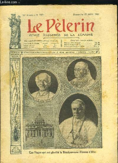 Le P�lerin n� 1685 - Les papes qui ont glorifi� le Bienheureuse Jeanne d'Arc, Les progr�s de l'industrie humaine, La colonne Gouraud en Mauritanie, Le supplice et le gloire de la Bienheureuse Jeanne d'Arc, d'apr�s les peintures ex�cut�es pour les f�tes