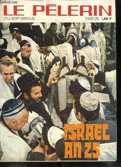 Le Pèlerin du 20e siècle n° 4718 - Yvonne Chauffin rencontre l'ancine maire adjoint de Jérusalem, André Chouraqui, Le pétrole, une des richesses du Pérou, Paysage de Grande Bretagne, Rangeons l'hiver