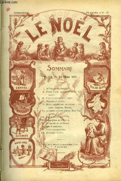 Le Noël n° 153 - A l'oeuvre par Nouvelet, Prends garde ! par Olivier le Franc, L'hiver a Jérusalem en 1898, Les cartes magiques par Magus, L violon enchanté (suite) par Max Vallote, Une école orientale, La légende du ver luisant