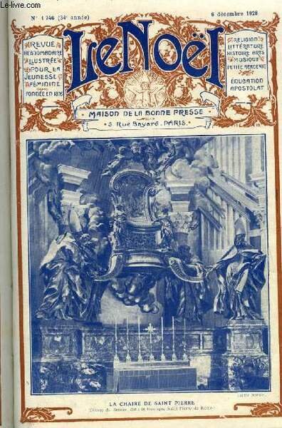 Le Noël n° 1746 - Les preceptes de la morale (suite) par E. Duplessy, Les visages de la mer de Pierre l'Ermite par Charles Baussan, Vers Jérusalem par le Dr Henry Aurenche, Armand de Pontmartin (suite) par Auguste Cavalier