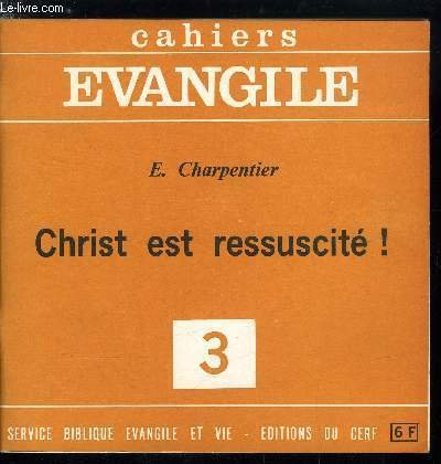 Cahiers Evangile n� 3 - Christ est ressuscit� par Etienne …