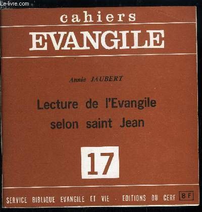 Cahiers Evangile n� 17 - Lecture de l'evangile selon saint …