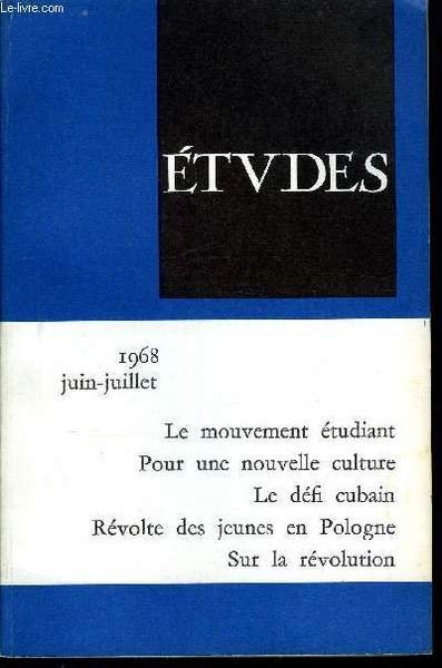 Etudes tome 329 n� 6 - Le mouvement �tudiant par …