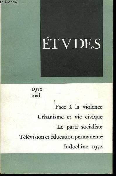 Etudes tome 336 n� 5 - Face a la violence …
