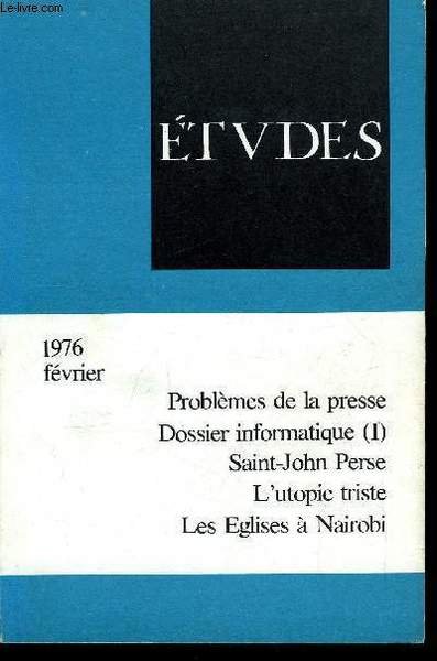 Etudes tome 344 n� 2 - L'information : fin des …
