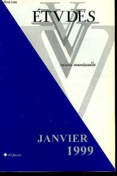 Etudes tome 390 n� 1 - Gutenberg, pas mort par Henri Madellin, Alg�rie, enlisement ou gestation ? par Gilbert Grandguillaume, Vers un gouvernement europ�en ? par J�rime Vignon, France fin de si�cle par Jean Boissonnat, Ne respirez plus, ne bougez plus