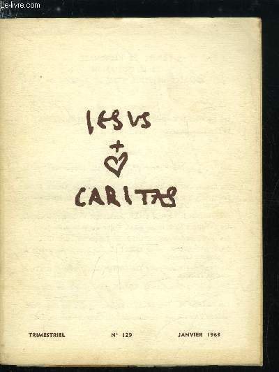 Jesus Caritas n� 129 - Ce que vous faites au …