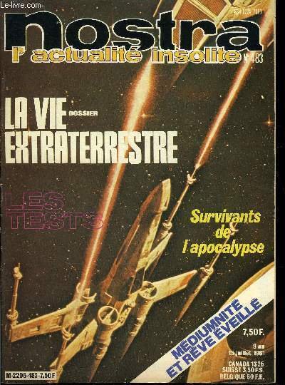 Nostra n� 483 - Les tests, Pr�venir les accidents par la biorythmie, Les verriers et l'alchimie, R�ve �veill� et m�diumnit�, Les survivants d'Am�rique, La vie extraterrestre, Le m�canicien fantome de la R.A.F., L'enseignement du docteur Murphy