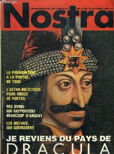 Nostra n� 540 - Des ovnis qui rapportent gros, La pr�monition a la port�e de tous, Je reviens du pays de Dracula, Les m�taux qui gu�rissent, A qui profitent les m�decines douces, Sebottendorf, le derviche au svastika, On red�couvre les vertus de l'auto