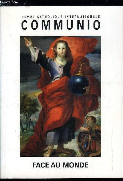 Communio n� 4 - Suivre le Christ plutot que l'opinion par Nicolas Aumonier, Dans le monde sans �tre du monde : quelques r�flexions th�ologiques au service d'une action chr�tienne par Nicolas Aumonier, Le monde au second Concile du Vatican par Etienne