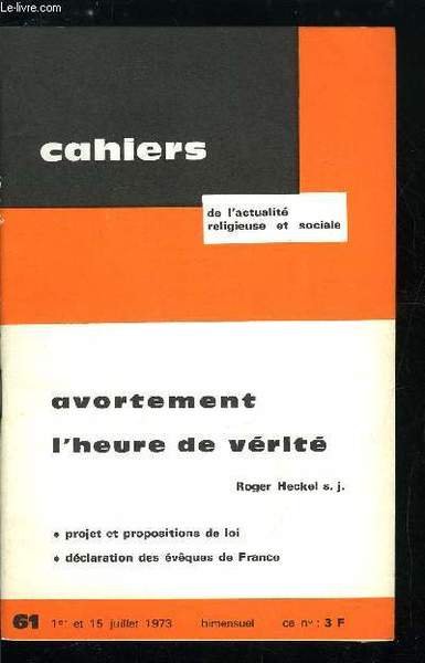 Cahiers de l'actualitï¿½ religieuse et sociale nï¿½ 61 - Une …