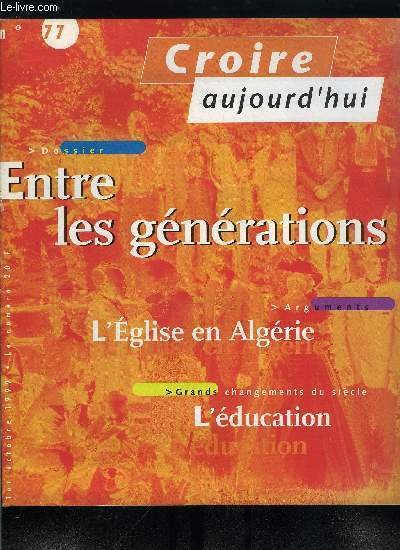 Croire aujourd'hui n� 77 - Assez ! par Paul Legavre, …