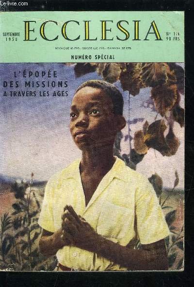 Ecclesia, lectures chr�tiennes n� 114 - Les premiers si�cles de …