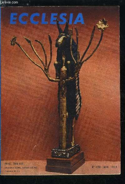 Ecclesia, lectures chr�tiennes n� 128 - S.S. Jean XXIII apr�s …