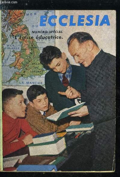 Ecclesia, lectures chr�tiennes n� 146 - L'�glise �ducatrice - Etapes …