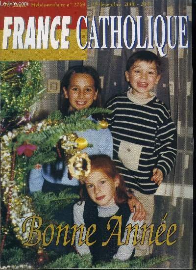 France catholique n� 2769 - Roumanie, �chec a Dracula par Yves La Marck, L'empire Vivendi par Alice Tulle, Comment causer du nouveau si�cle par Ren� Pucheu, L'�glise au XXe si�cle, le p�re Congar dans la tourmente par G�rard Leclerc, Guerre des boers