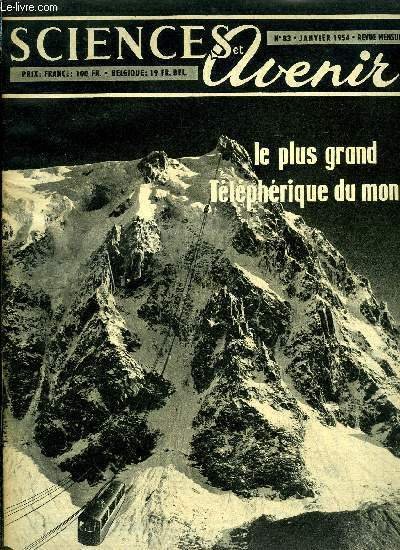 Sciences et avenir n� 83 - Dans le miroir de Palomar, on voit le double de l'univers par Pierre de Latil, Le scorpion fut-il le premier habitant de la terre ? par Bernard Le Bret, Quand le diamant travaille par A. Ducrocq, Le plus grand t�l�ph�rique