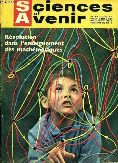 Sciences et avenir n� 164 - Les Etats Unis vont-ils …