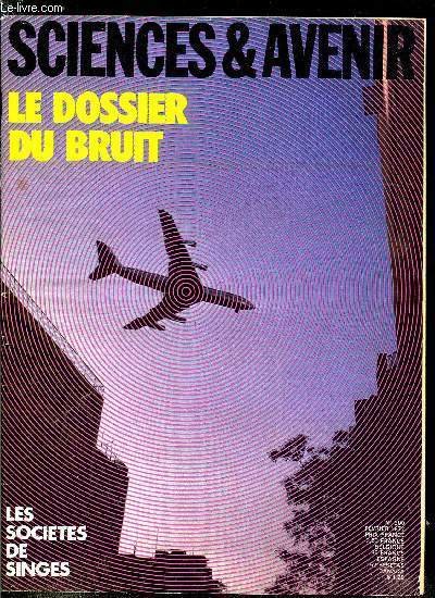 Sciences et avenir n� 300 - Vivre avec le bruit, …