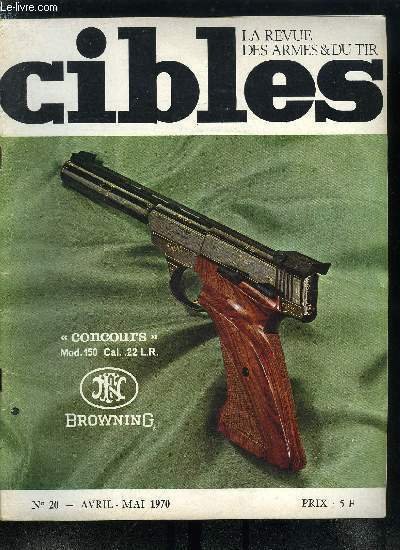 Cibles - la revue des armes & du tir n� …