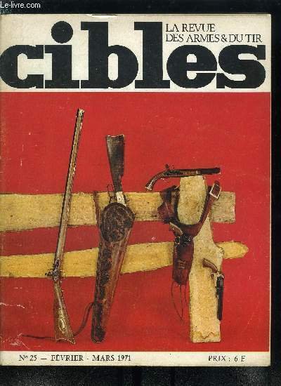 Cibles - la revue des armes & du tir n� …