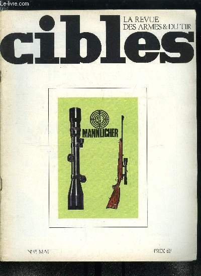 Cibles - la revue des armes & du tir n� …