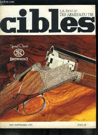 Cibles - la revue des armes & du tir n� …
