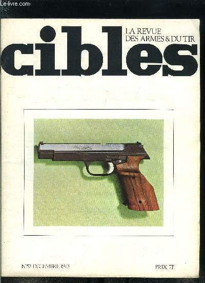 Cibles - la revue des armes & du tir n� …