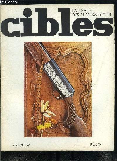 Cibles - la revue des armes & du tir n� …