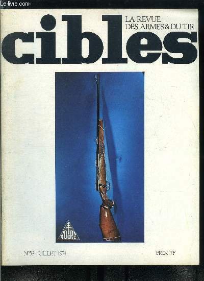 Cibles - la revue des armes & du tir n� …