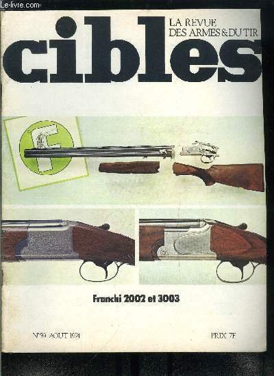 Cibles - la revue des armes & du tir n� …