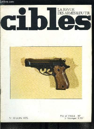 Cibles - la revue des armes & du tir n� …