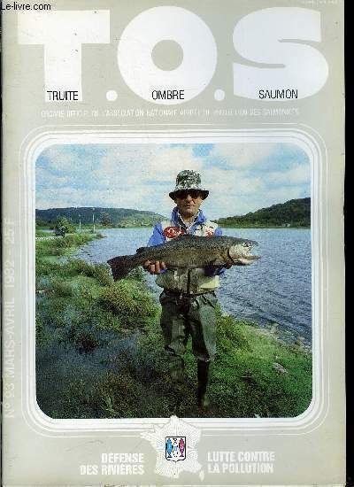 T.O.S. - Truite - ombre - saumon n� 93 - Assembl�e g�n�rale 1982, Echternach par Isidore Ducasse, Grafham water ou l'initiation par C. Bergman, Gestion a l'anglaise par C.B., En r�servoir, quel mat�riel ? par Serger Pestel, . quelles mouches ? par V.